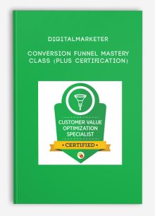 Digitalmarketer – Conversion Funnel Mastery Class (Plus Certification)