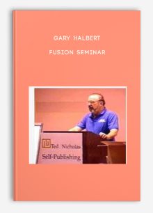 Gary Halbert – Fusion Seminar