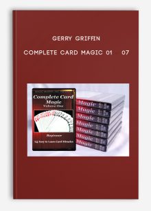 Gerry Griffin – Complete Card Magic 01 – 07