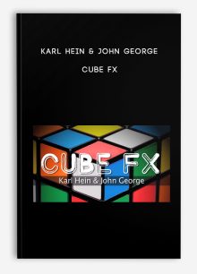 Karl Hein & John George – Cube FX