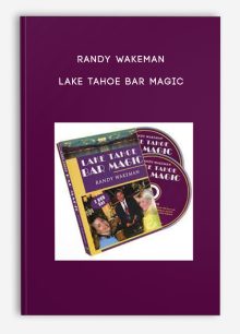 Randy Wakeman – Lake Tahoe Bar Magic