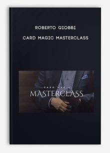 Roberto Giobbi – Card Magic Masterclass