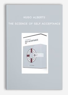 Hugo Alberts – The Science of Self-Acceptance
