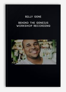 Billy Gene – Behind The Geneius Workshop Recording