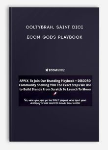 Coltybrah, Saint Dici – Ecom Gods Playbook
