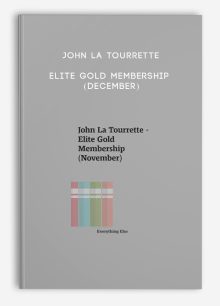 John La Tourrette - Elite Gold Membership (December)