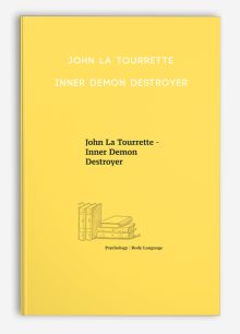 John La Tourrette - Inner Demon Destroyer