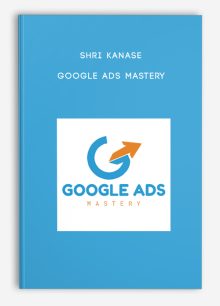 Shri Kanase – Google Ads Mastery