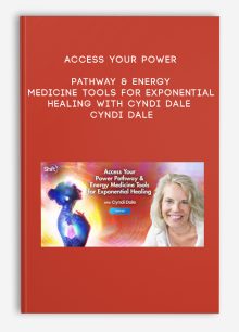 Access Your Power Pathway & Energy Medicine Tools for Exponential Healing with Cyndi Dale - Cyndi Dale