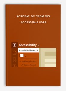 Acrobat DC.Creating Accessible PDFs