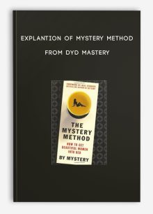 Explantion of Mystery Method from DYD Mastery