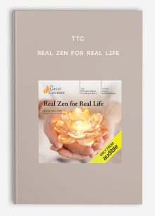 TTC - Real Zen for Real Life
