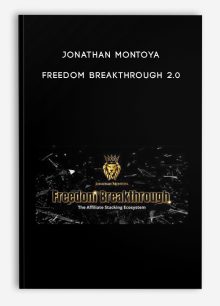 Jonathan Montoya – Freedom Breakthrough 2.0