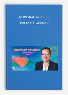 Spiritual Allyship - Dereca Blackmon