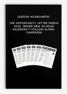 Duston McGroarthy - The Opportunity Letter March 2022 - Brand New 24-Hour Salesman™ Follow-Along Campaign
