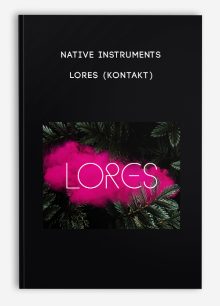 Native Instruments LORES (KONTAKT)