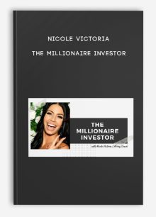 Nicole Victoria - The Millionaire Investor