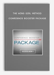 The Wing Girl Method - Confidence Booster Package