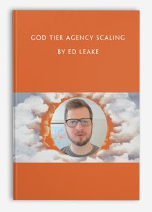 God Tier Agency Scaling by Ed Leake