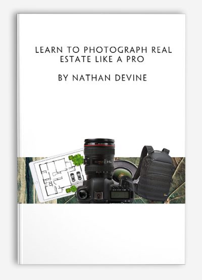 Learn to Photograph Real Estate Like a Pro by Nathan Devine