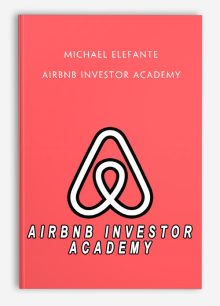 Michael Elefante – Airbnb Investor Academy